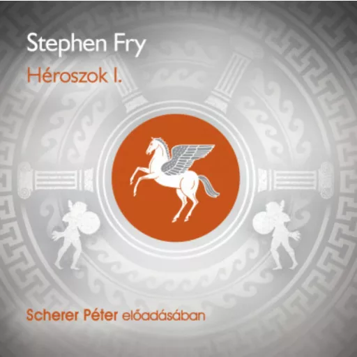 Héroszok 1. - Hangoskönyv - Stephen Fry