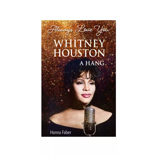 Always Love You - Whitney Houston - Hanna Faber