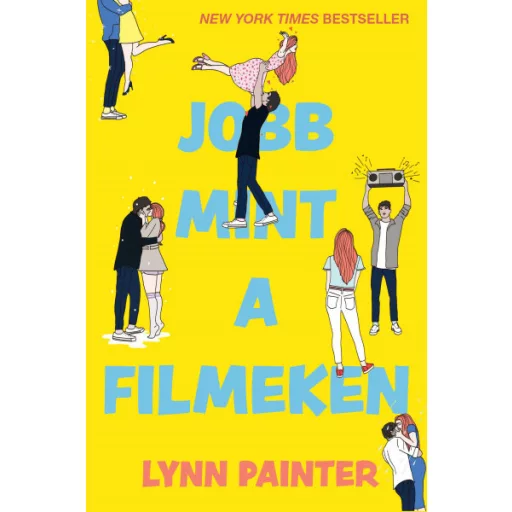 Jobb mint a filmeken - Lynn Painter