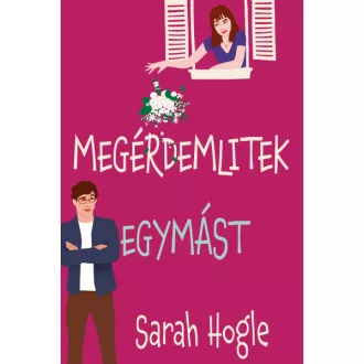 Megérdemlitek egymást - Sarah Hogle