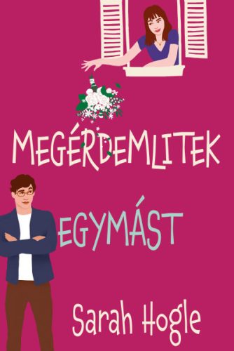 Megérdemlitek egymást - Sarah Hogle