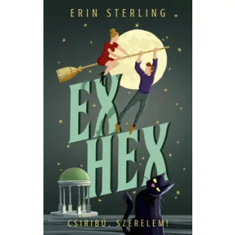 Ex Hex - Csiribú, szerelem! - Erin Sterling