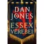 Essex Vérebei - Dan Jones