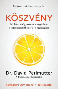 Köszvény - Dr. David Perlmutter