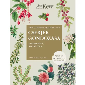   Cserjék gondozása szakszerűen, könnyedén - Valerie Boujard