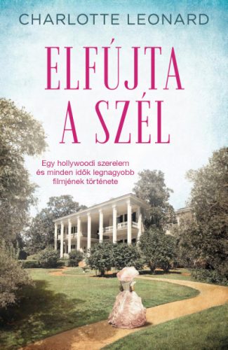 Elfújta a szél - Charlotte Leonard