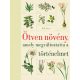 Ötven növény, amely megváltoztatta a történelmet (új kiadás) - Bill Laws
