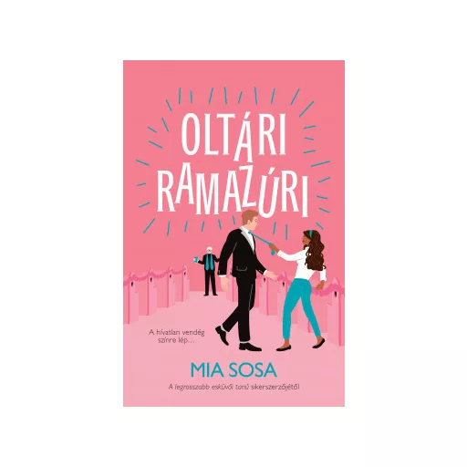 Oltári ramazúri - Mia Sosa