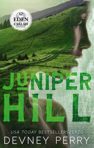 Az Eden család 2. - Juniper Hill - Devney Perry