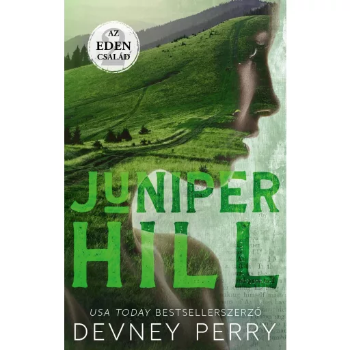 Az Eden család 2. - Juniper Hill - Devney Perry