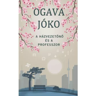 A házvezetőnő és a professzor - Ogawa Yoko