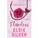 Chestnut Springs 1. - Flawless - Hibátlan - Elsie Silver (éldekorált kiadás)