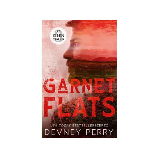 Az Eden család 3. - Garnet Flats - Devney Perry