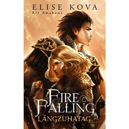 Ébredő szél 2. - Fire Falling - Lángzuhatag - Elise Kova