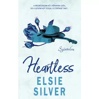   Chestnut Springs 2. - Heartless - Szívtelen - Elsie Silver (éldekorált kiadás)