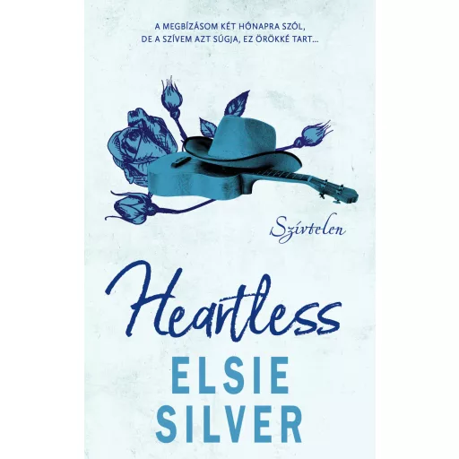 Chestnut Springs 2. - Heartless - Szívtelen - Elsie Silver (éldekorált kiadás)
