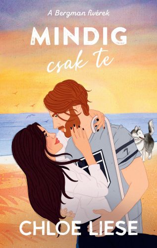 A Bergman fivérek 2. - Mindig csak te - Chloe Liese