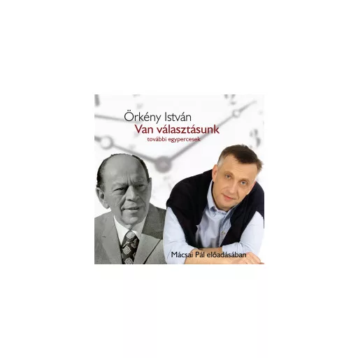 Van választásunk - Örkény István (Hangoskönyv)