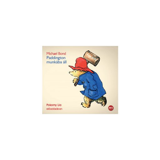 Paddington munkába áll - Hangoskönyv - Michael Bond