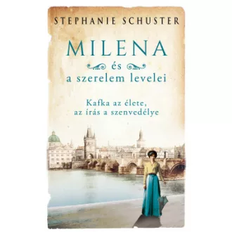 Milena és a szerelem levelei - Stephanie Schuster