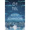Öt tél - Kitty Johnson