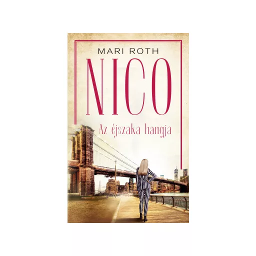 Nico - Az éjszaka hangja - Mari Roth