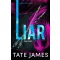 Madison Kate 2. - Liar - Hazug - Tate James