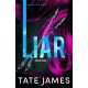 Madison Kate 2. - Liar - Hazug - Tate James