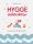Hygge szakácskönyv - Michaela Lühr