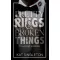 Pretty Rings & Broken Things - Ragyogó gyűrűk (Éldekorált) - Kat Singleton