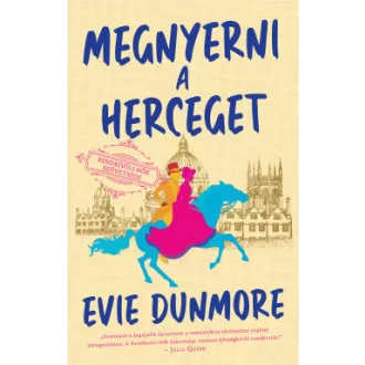   Megnyerni a herceget - Rendkívüli Nők Szövetsége - Evie Dunmore