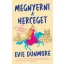 Megnyerni a herceget - Rendkívüli Nők Szövetsége - Evie Dunmore