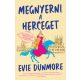 Megnyerni a herceget - Rendkívüli Nők Szövetsége - Evie Dunmore