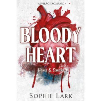   Alvilági románc 4. - Bloody Heart (Éldekorált) - Sophie Lark