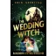 The Wedding Witch - Boszorkányos esküvő (Éldekorált) - Erin Sterling
