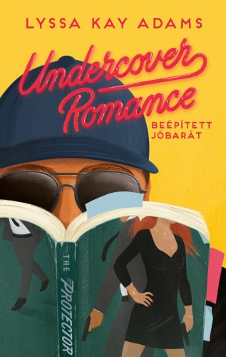 Undercover Romance - Beépített jóbarát - Lyssa Kay Adams
