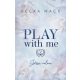 Play With Me - Játssz velem (Éldekorált) - Becka Mack
