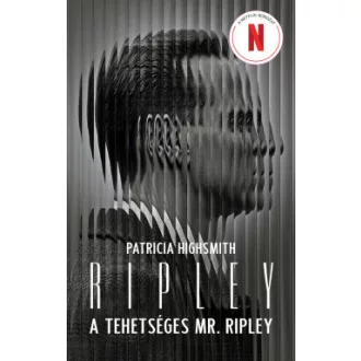 A tehetséges Mr. Ripley - Patricia Highsmith