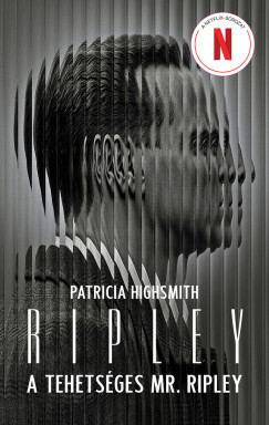 A tehetséges Mr. Ripley - Patricia Highsmith
