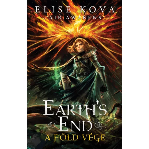 Earth's End - A Föld vége - Elise Kova