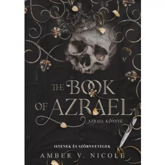   The Book of Azrael - Azrael könyve (Éldekorált) - Amber V. Nicole