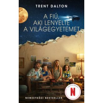 A fiú, aki lenyelte a világegyetemet - Trent Dalton