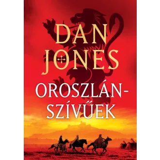 Oroszlánszívűek - Dan Jones