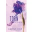 Torn - Szétszakítva (Éldekorált) - Carian Cole