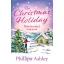 The Christmas Holiday - Karácsonyi vakáció (Éldekorált) - Phillipa Ashley