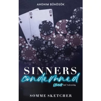   Sinners Condemned - Elítélt bűnösök (Éldekorált) - Somme Sketcher