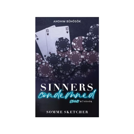 Sinners Condemned - Elítélt bűnösök (Éldekorált) - Somme Sketcher