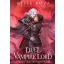 A Duel with the Vampire Lord - Párbaj a vámpírfejedelemmel (Éldekorált) - Elise Kova