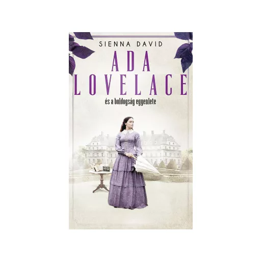 Ada Lovelace és a boldogság egyenlete - Sienna David