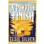 A Photo Finish - Célfotó (Éldekorált) - Elsie Silver